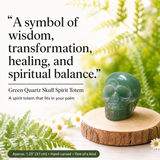 Crystal Spirit Totems: Green Quartz Skull