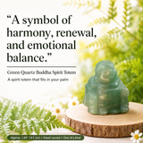 Crystal Spirit Totems: Green Quartz Buddha