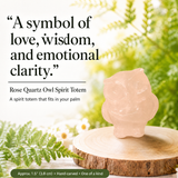 Crystal Animal Spirit Totems: Rose Quartz Owl