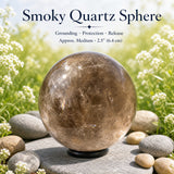 Smoky Quartz Sphere- Medium